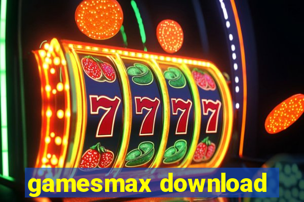 gamesmax download